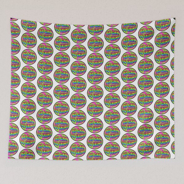 Item preview, Be Gay Do Crime designed and sold by graphic-genie.