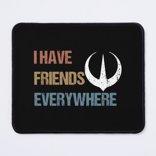 Item preview, I Have Friends Everywhere Vintage designed and sold by jeuwlxuywy74.