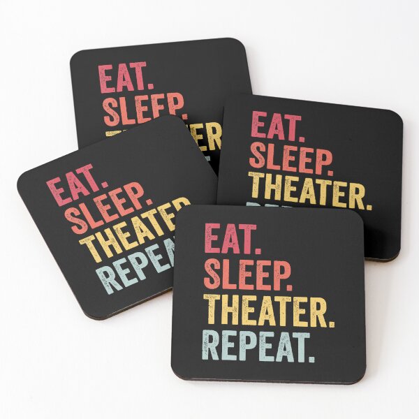 Item preview, Eat Sleep Theatre Repeat Actor Theater Lover designed and sold by SharronDawn.