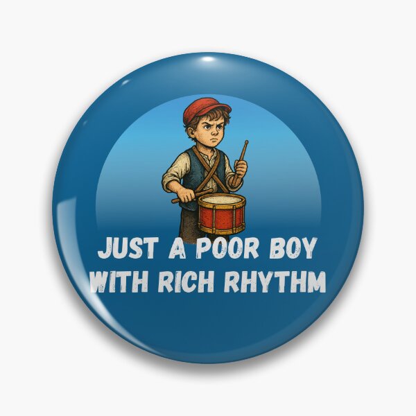 Item preview, Drummer Boy Rich in Rhythm Music Lover designed and sold by Shean Fritts.