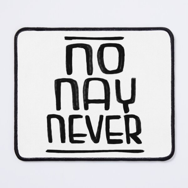 Item preview, Irish, no nay never designed and sold by badlydrawnbabe.