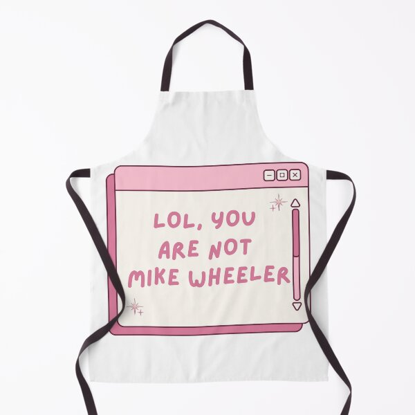 Item preview, Lol, you are not mike wheeler designed and sold by fashionvante.