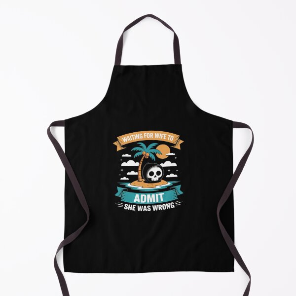 Item preview, Waiting For Wife To Admit She Was Wrong Marriage Joke designed and sold by SyntaxClaw.
