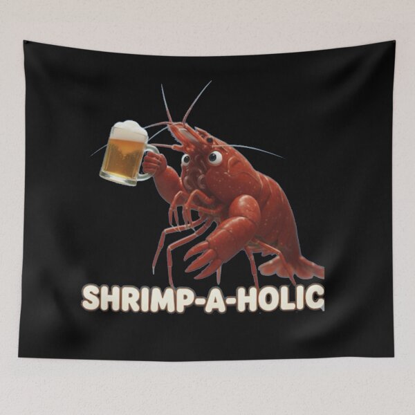 Item preview, Shrimp-A-Holic designed and sold by PhansCustoms.