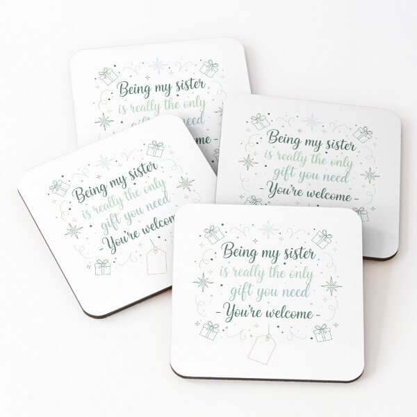 Item preview, Being My Sister is the Only Gift You Need designed and sold by Nitta Studio.