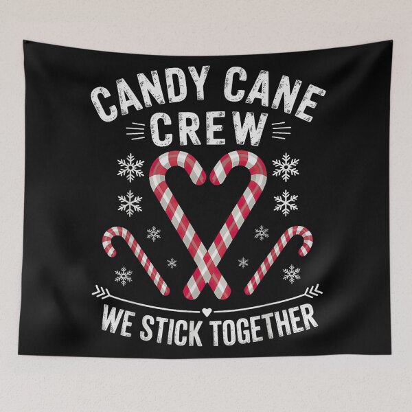 Item preview, Candy Cane Crew We Stick Together Sweet Holiday Team Graphic designed and sold by Chaya Reid.