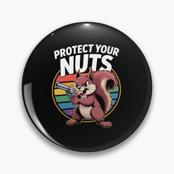 Item preview, Protect Your Nuts Funny Squirrel Pun National Nut Day  designed and sold by VasilisLamArt.