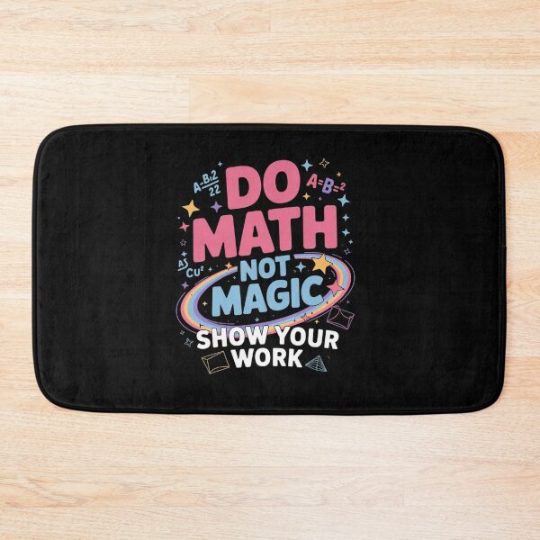 Item preview, Teacher Back To School Do Math Not Magic Show Your work  designed and sold by VasilisLamArt.