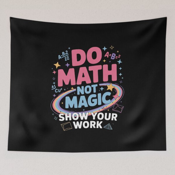 Item preview, Teacher Back To School Do Math Not Magic Show Your work  designed and sold by VasilisLamArt.