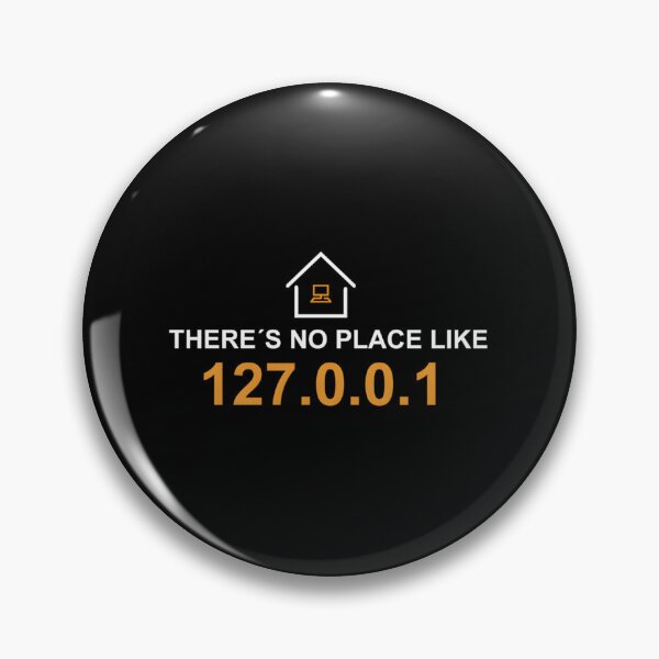 Item preview, There’s No Place Like 127.0.0.1 designed and sold by dqbzzrmoz1.