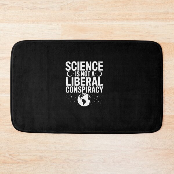 Item preview, Womens Science Is Not A Liberal Conspiracy - Funny Science Politics designed and sold by khorbiasieno.