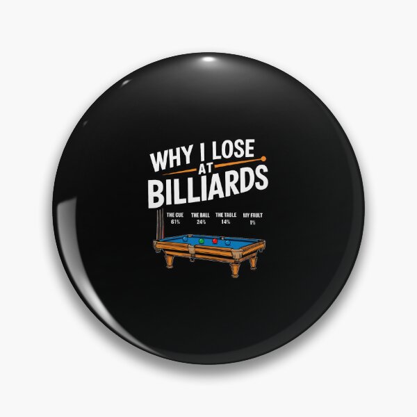 Item preview, Funny Why I Lose At Billiards Pool Player Billiard Snooker designed and sold by donadonvgran.