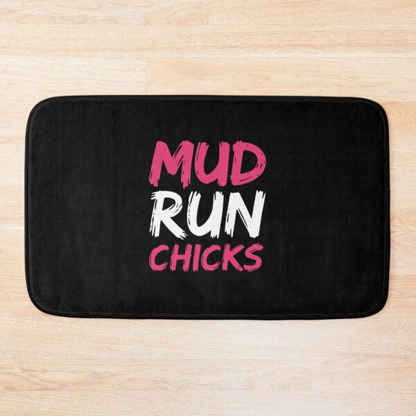 Item preview, Mud Run Chicks Muddy Race Mud Run Mud Run designed and sold by TechnicalSara.