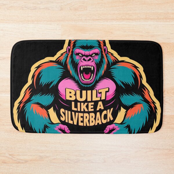 Item preview, Built Like A Silverback designed and sold by Dylan Hambrook.