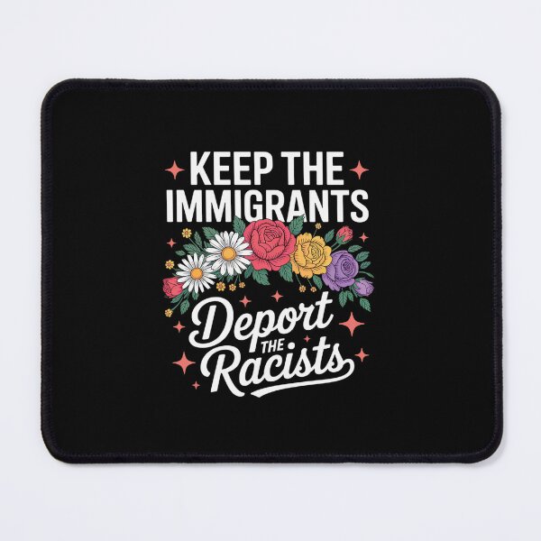Item preview, Wildflower Keep The Immigrants Deport The Racists Immigrants designed and sold by khorbiasieno.