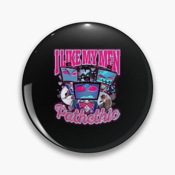 Item preview, Vox Hazbin Hotel I Love My Men Pathethic designed and sold by WintersyuShopus.