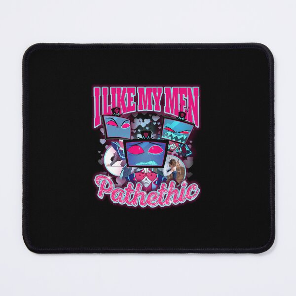 Item preview, Vox Hazbin Hotel I Love My Men Pathethic designed and sold by WintersyuShopus.