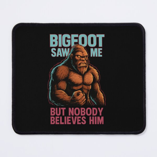 Item preview, Bigfoot Yeti Sasquatch Saw Me - A Sasquatch Meme You Can See Yourself In designed and sold by SpokeBender.