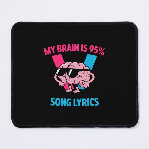 Item preview, My Brain is 95% Song Lyrics Music Lover designed and sold by ToggleBet.