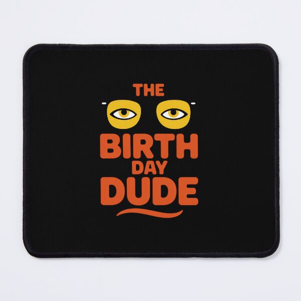 Item preview, the birthday dude - birthday party designed and sold by khorbiasieno.