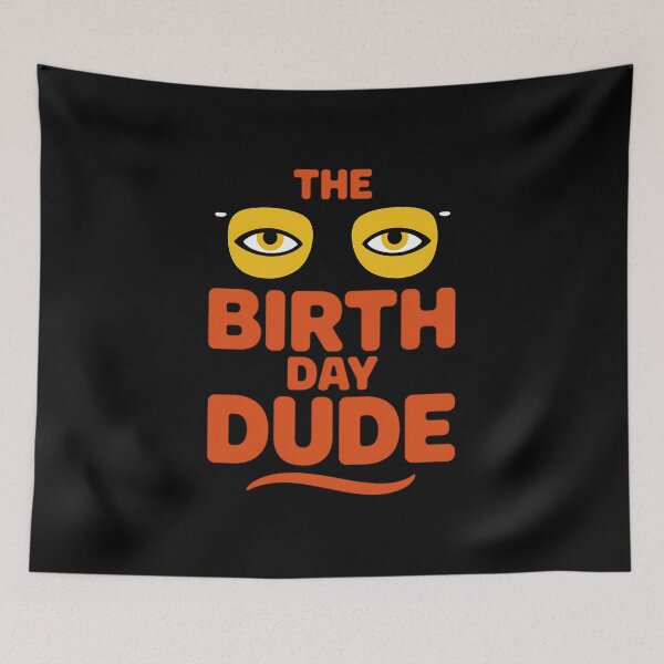 Item preview, the birthday dude - birthday party designed and sold by khorbiasieno.