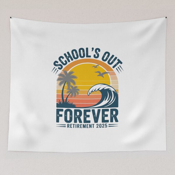 Item preview, School's Out Forever Retirement 2025 Teachers  designed and sold by khorbiasieno.