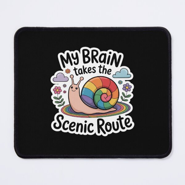 Item preview, My Brain Takes The Scenic Route Neurodivergent designed and sold by ToggleBet.