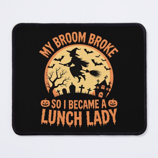 Item preview, My Broom Broke So I Became A Lunch Lady Life Halloween designed and sold by ToggleBet.