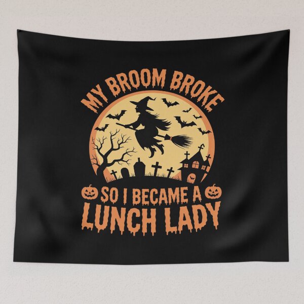 Item preview, My Broom Broke So I Became A Lunch Lady Life Halloween designed and sold by ToggleBet.