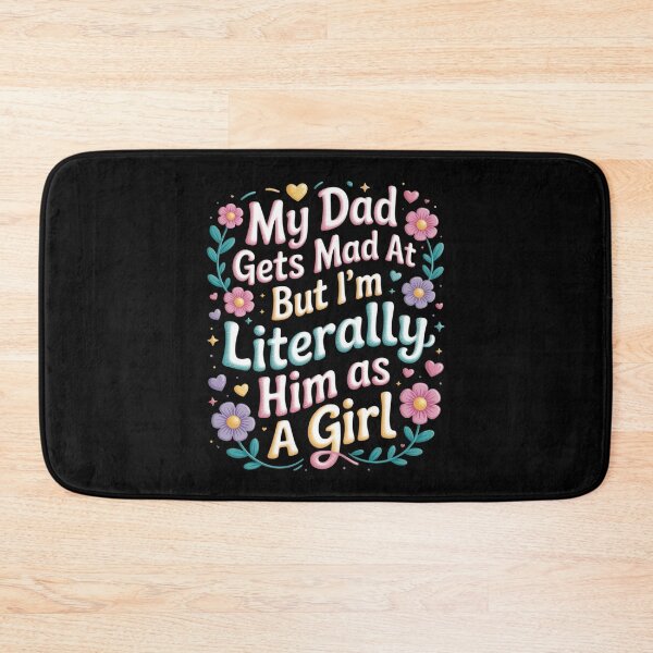 Item preview, My Dad Gets Mad at Me But I’m Him As A Girl designed and sold by BubblePancake.