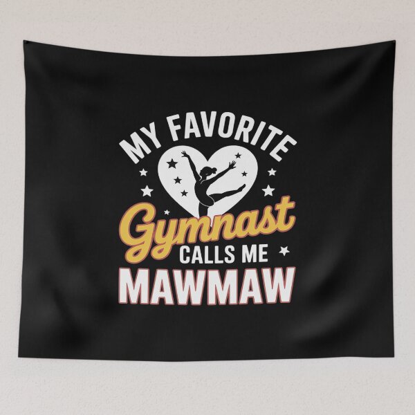 Item preview, My Favorite Gymnast Calls Me Mawmaw Gymnastics Maw Maw designed and sold by BubblePancake.