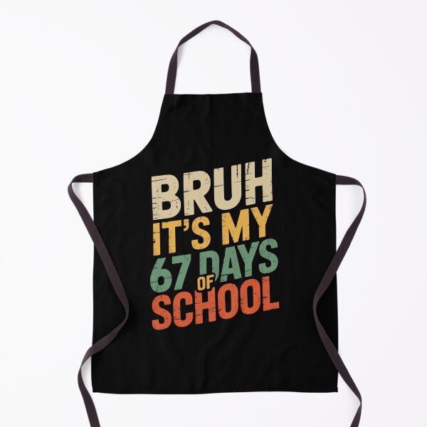 Item preview, Bruh It'S My 67 Days Of School designed and sold by johnertullio.