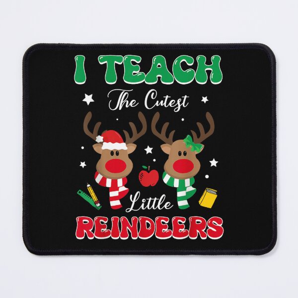 Item preview, I Teach The Cutest Little Reindeers Teacher Christmas Appreciation Gift designed and sold by RannaHile.