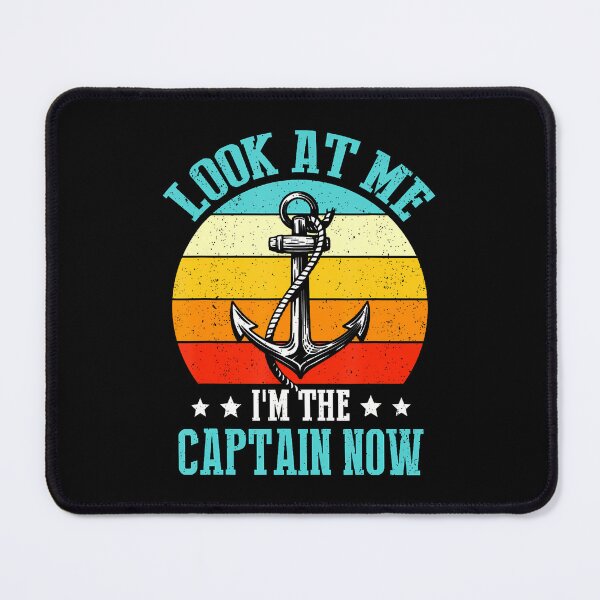 Item preview, Look At Me I'M The Captain Now Boat Boating designed and sold by KelseyYasuko.