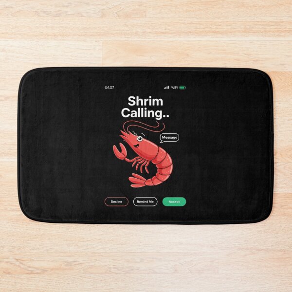 Item preview, Shrim is Calling Remind me Message Decline Accept Phone Call 2  designed and sold by RoyTill0Art.
