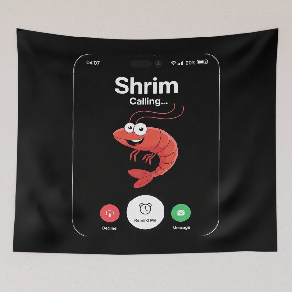 Item preview, Shrim is Calling Remind me Message Decline Accept Phone Call  designed and sold by RoyTill0Art.