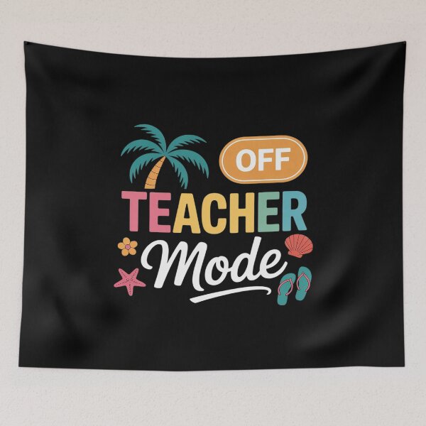Item preview, Teacher Mode Off Happy Last Day Of School Summer Break Funny  designed and sold by RuthGAArt.