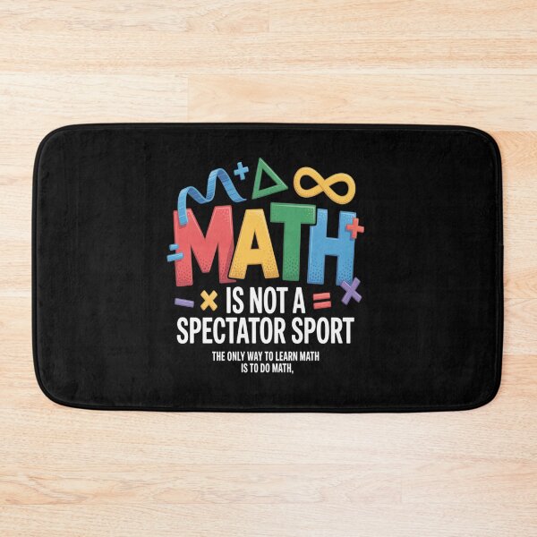 Item preview, Back To School Math Is Not A Spectator Sport Math Teacher  designed and sold by Catharsiscath.