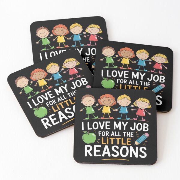 Item preview, Teachers I Love My Job For All The Little Reasons Teacher  designed and sold by RuthGAArt.