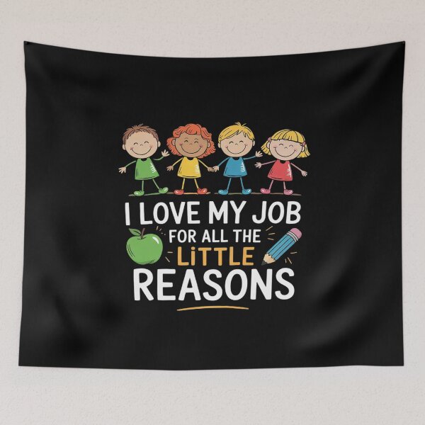 Item preview, Teachers I Love My Job For All The Little Reasons Teacher  designed and sold by RuthGAArt.