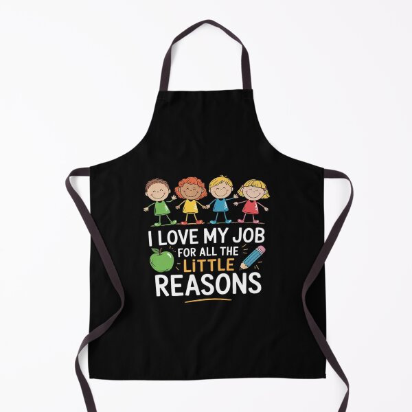 Item preview, Teachers I Love My Job For All The Little Reasons Teacher  designed and sold by RuthGAArt.