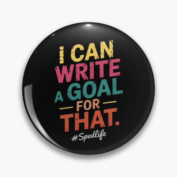 Item preview, Special Education Teacher I Can Write A Goal For That Sped 5  designed and sold by RoyTill0Art.