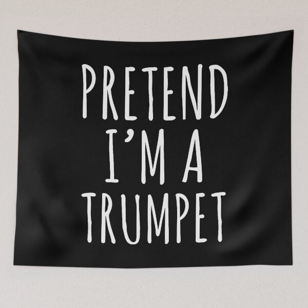 Item preview, Pretend Im A Trumpet Band Practice Humor designed and sold by KelseyYasuko.