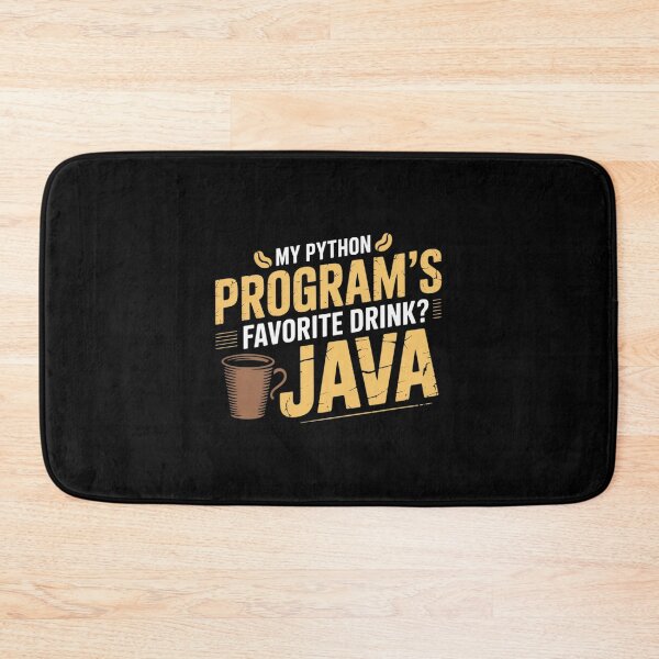 Item preview, My Python Program’s Favorite Drink Java Funny designed and sold by BubblePancake.