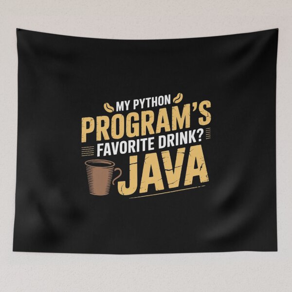 Item preview, My Python Program’s Favorite Drink Java Funny designed and sold by BubblePancake.