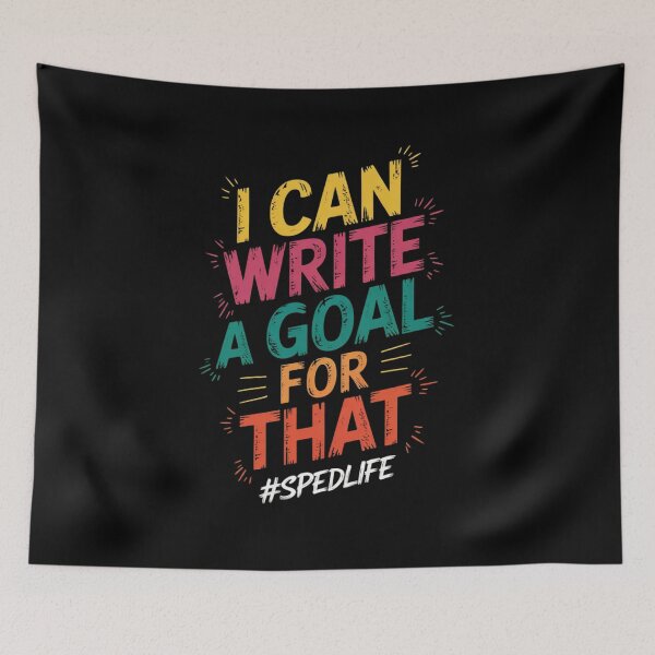 Item preview, Special Education Teacher I Can Write A Goal For That Sped  designed and sold by RoyTill0Art.