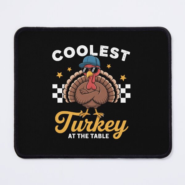 Item preview, Coolest Turkey At Table Thanksgiving   designed and sold by johnertullio.