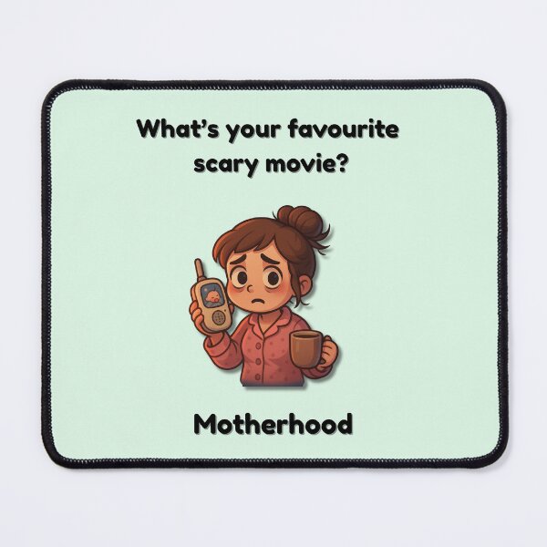 Item preview, Motherhood: The Cutest Scary Movie – Parenting Humor Design designed and sold by MadeInNapTime.