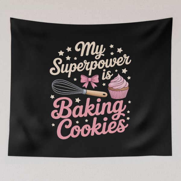 Item preview, My Superpower is Baking Cookies Novelty for Cookie Lovers designed and sold by BubblePancake.
