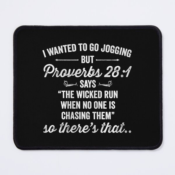 Item preview, I Wanted To Go Jogging But Proverbs 281 Says Funny designed and sold by LydiaShirley.